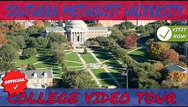 Southern Methodist University - Official Campus Tour