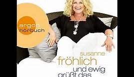 Susanne Fröhlich - Und ewig grüßt das Moppel-Ich