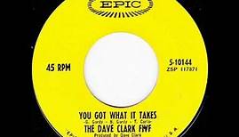 Dave Clark Five - You Got What It Takes (1967)