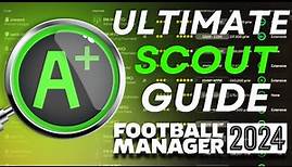 The Ultimate Guide to Scouting | Football Manager 24