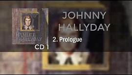 Prologue (Hamlet CD1) Johnny Hallyday