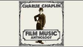 Charlie Chaplin Film Music Anthology - Afternoon (From "City Lights")