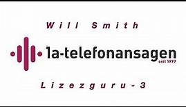 Telefonansage Will Smith Synchronsprecher für Lizenzguru - Teil 3