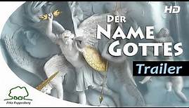 DER NAME GOTTES - Offizieller Trailer - deutsch
