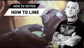 How To Tattoo: Linework with Cheyenne Machines - Tutorial with Julian Siebert