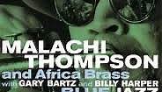 Malachi Thompson & Africa Brass Featuring Gary Bartz And Billy Harper - Blue Jazz