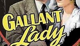 Gallant Lady 1942 with Rose Hobart, Sidney Blackmer, Claire Rochelle, and Lynn Starr.