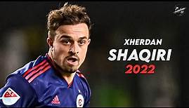 Xherdan Shaqiri 2022/23 ► Magic Skills, Assists & Goals - Chicago Fire | HD