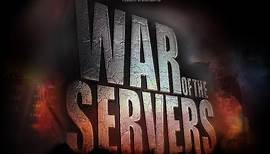 War of the Servers (Full)