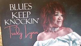Trudy Lynn - Blues Keep Knockin'