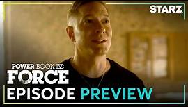 Power Book IV: Force | Ep. 6 Preview | Season 2