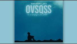 Senior leo_On va sauf que s'en sortir (OVSQSS)-[clip officiel]