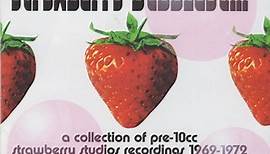 Various - Strawberry Bubblegum (A Collection Of Pre-10cc Strawberry Studios Recordings 1969-1972)