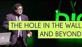 Sugata Mitra - The Hole in the Wall and Beyond