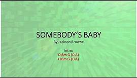Somebody's Baby by Jackson Browne - Easy chords and lyrics