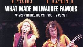 Jimmy Page & Robert Plant - What Made Milwaukee Famous