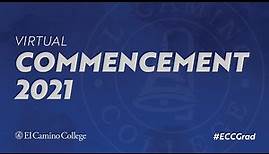 El Camino College Virtual Commencement 2021