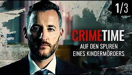 Auf den Spuren eines Kindermörders | (Folge 1/3) | CrimeTime | (S02/E01)