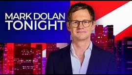 Mark Dolan Tonight | Saturday 23rd March