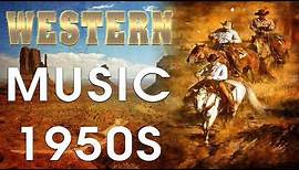 Best Old Western Music Of 1950s - Greatest 50s Western Music Collection