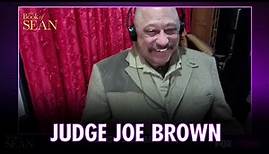 Judge Joe Brown's Craziest Courtroom Stories FULL Interview | The Book ...