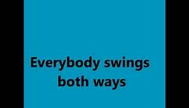 Robbie Williams feat. Rufus Wainwright - Swings Both Ways (lyrics)