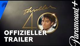 Thriller 40 (Offizieller Trailer) OmU | Michael Jackson Doku | Paramount+ Deutschland