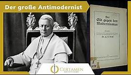 Hl. Papst Pius X. – Verteidiger des katholischen Glaubens