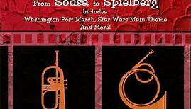 John Williams, The Boston Pops Orchestra - From Sousa to Spielberg