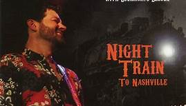 Tab Benoit with Louisiana's Leroux - Night Train To Nashville