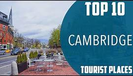 Top 10 Best Tourist Places to Visit in Cambridge, Massachusetts | USA - English
