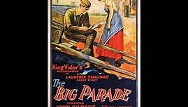 The Big Parade (1925) King Vidor, John Gilbert [Silent]