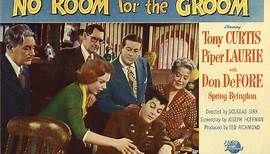 No Room for the Groom 1952 with Tony Curtis, Piper Laurie, Spring Byington and Don DeFore