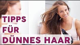6 geniale Tipps für feines Haar