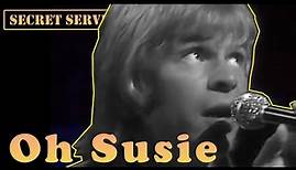 Secret Service — Oh Susie (TV, Videotek, 1980)