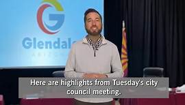 Glendale City Council Highlights 12/12/2023