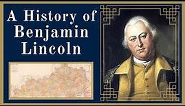A History of Benjamin Lincoln
