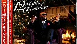 R. Kelly - 12 Nights Of Christmas