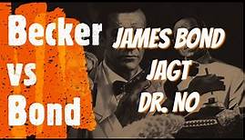 James Bond jagt Dr. No | SPOILER Review