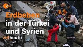 Schwerste Erdbeben seit Jahrzehnten: Viele Tote in der Türkei und Syrien | ZDFheute live