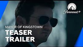 Mayor of Kingstown: Staffel 3 (Teaser Trailer) | Paramount+ Deutschland