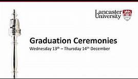 Lancaster University Graduation 1:45pm Wednesday 13 December 2023