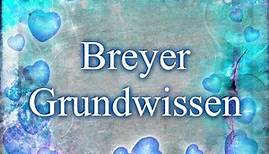 Breyer Grundwissen - Alles einfach erklärt !
