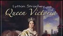 Lytton Strachey (20/22) Queen Victoria