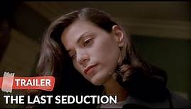 The Last Seduction (1994) Trailer HD | Linda Fiorentino | Bill Pullman