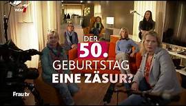 Schöne 50 Plus – Ein Blick nach vorn und zurück | Frau tv | WDR