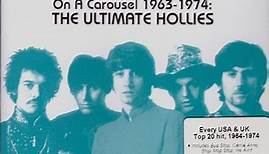 The Hollies - On A Carousel 1963-1974:  The Ultimate Hollies