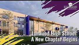 Lynwood High School: A New Chapter Begins