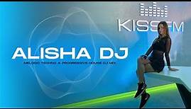 Alisha DJ – Live @ KISS FM Ukraine [Melodic Techno & Progressive House DJ Mix]