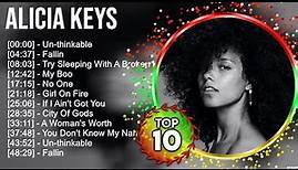 Alicia Keys Greatest Hits ~ Best Songs Music Hits Collection Top 10 Pop Artists of All Time